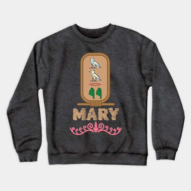 MARY-American names in hieroglyphic letters,  a Khartouch Crewneck Sweatshirt by egygraphics